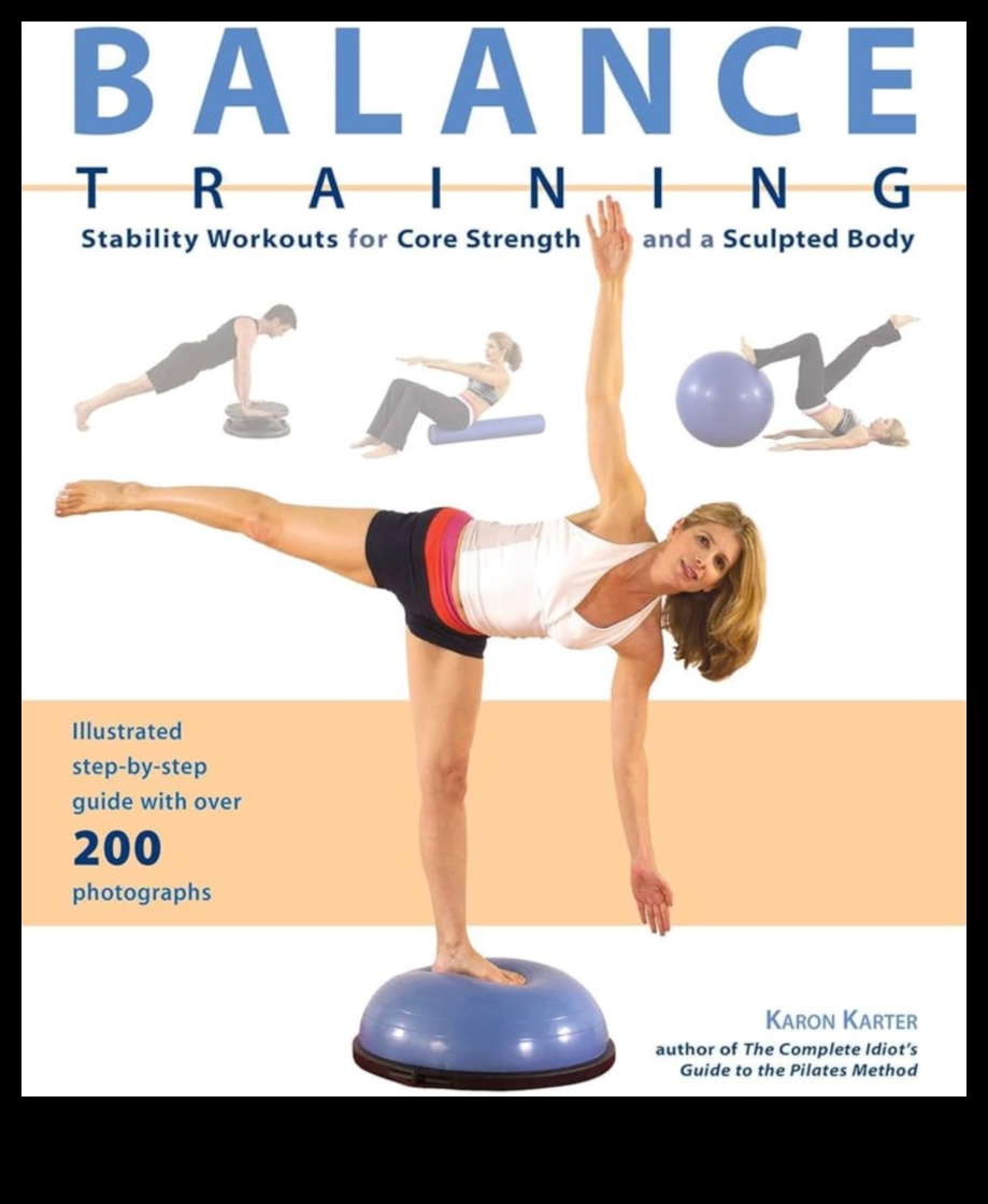 أعمال التوازن إتقان أساسيات جوهر قوي ومستقر 5 أعمال التوازن: إتقان التمارين من أجل قلب قوي ومستقر