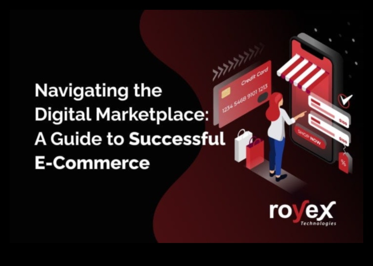 السوق الرقمي: التنقل في التجارة الإلكترونية كرجل أعمال